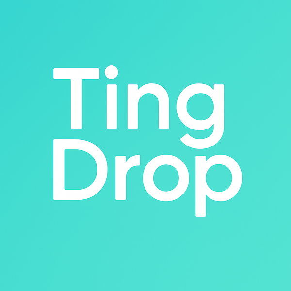 TingDrop